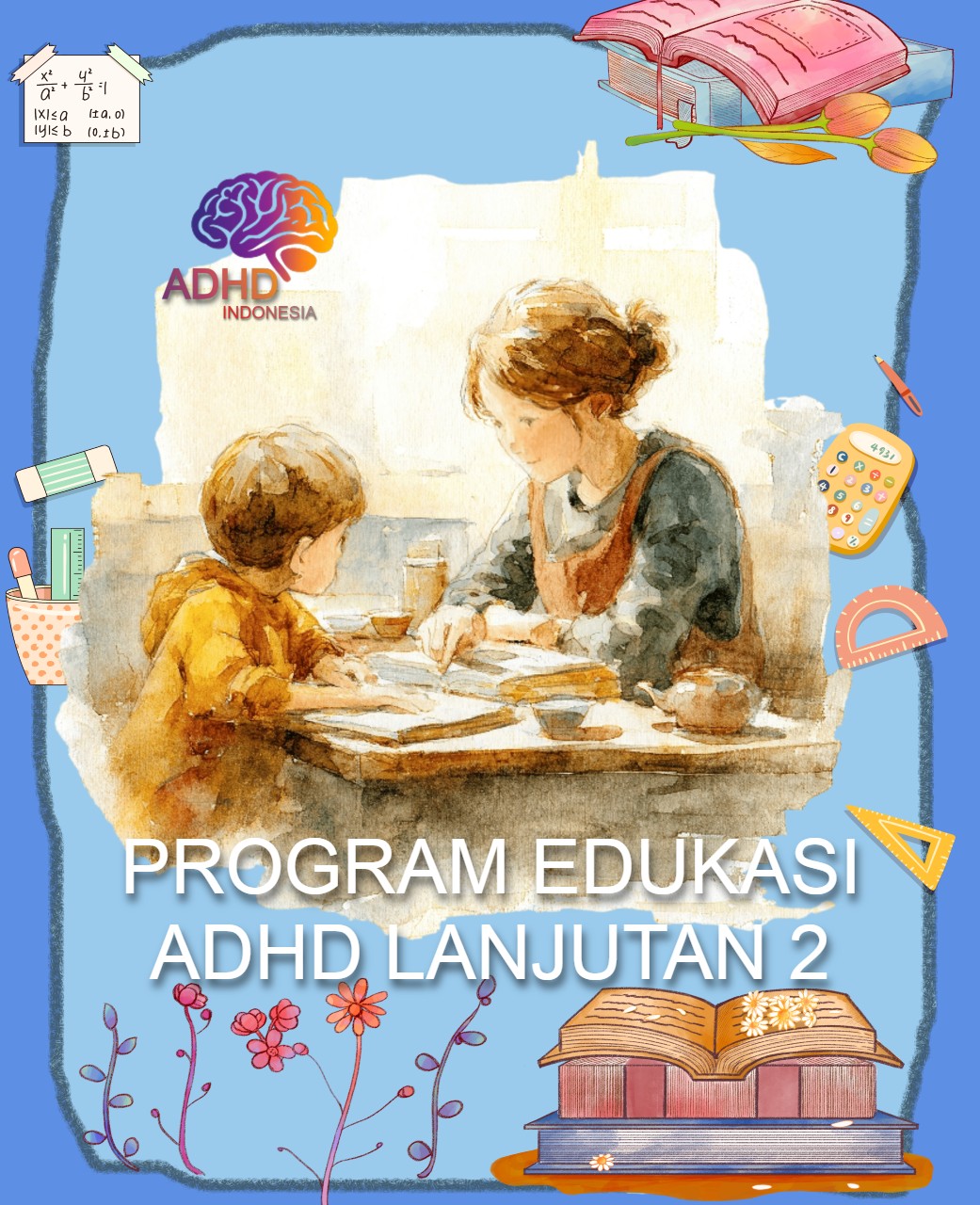 Program ADHD Indonesia Kabupaten Langkat Edukasi Lanjutan Tahap 2 untuk Orang Tua